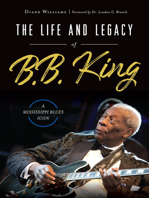 Title details for Life and Legacy of B. B. King by Diane Williams - Available